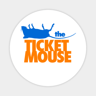 The Ticket Mouse Magnet